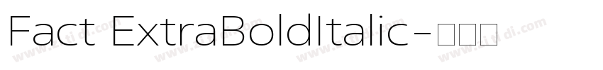 Fact ExtraBoldItalic字体转换